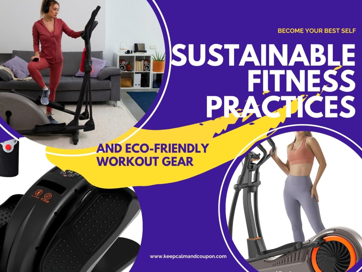 Sustainable Fitness: Guide to Eco-Friendly Workouts and Gear - Keep ...